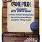 One Piece Réplica Estandarte de metal de los Piratas del Sombrero de Paja 11 x 6 cm